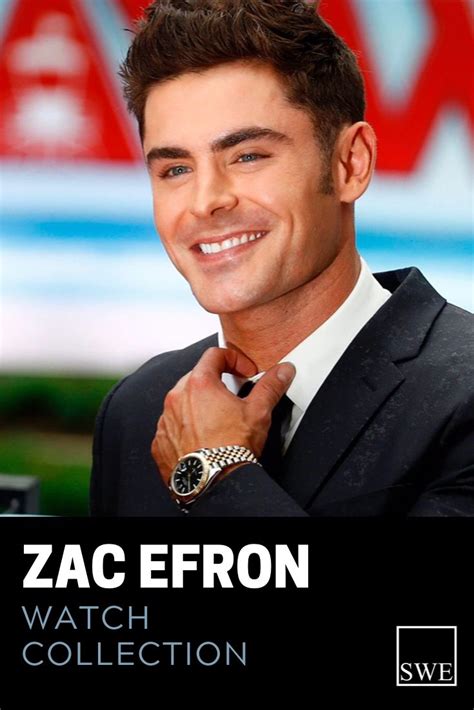 Zac Efron's Watch Collection 